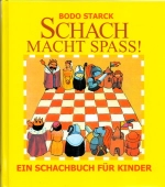 Starck, Schach macht Spass!